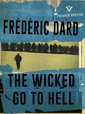 cover image of The Wicked Go to Hell